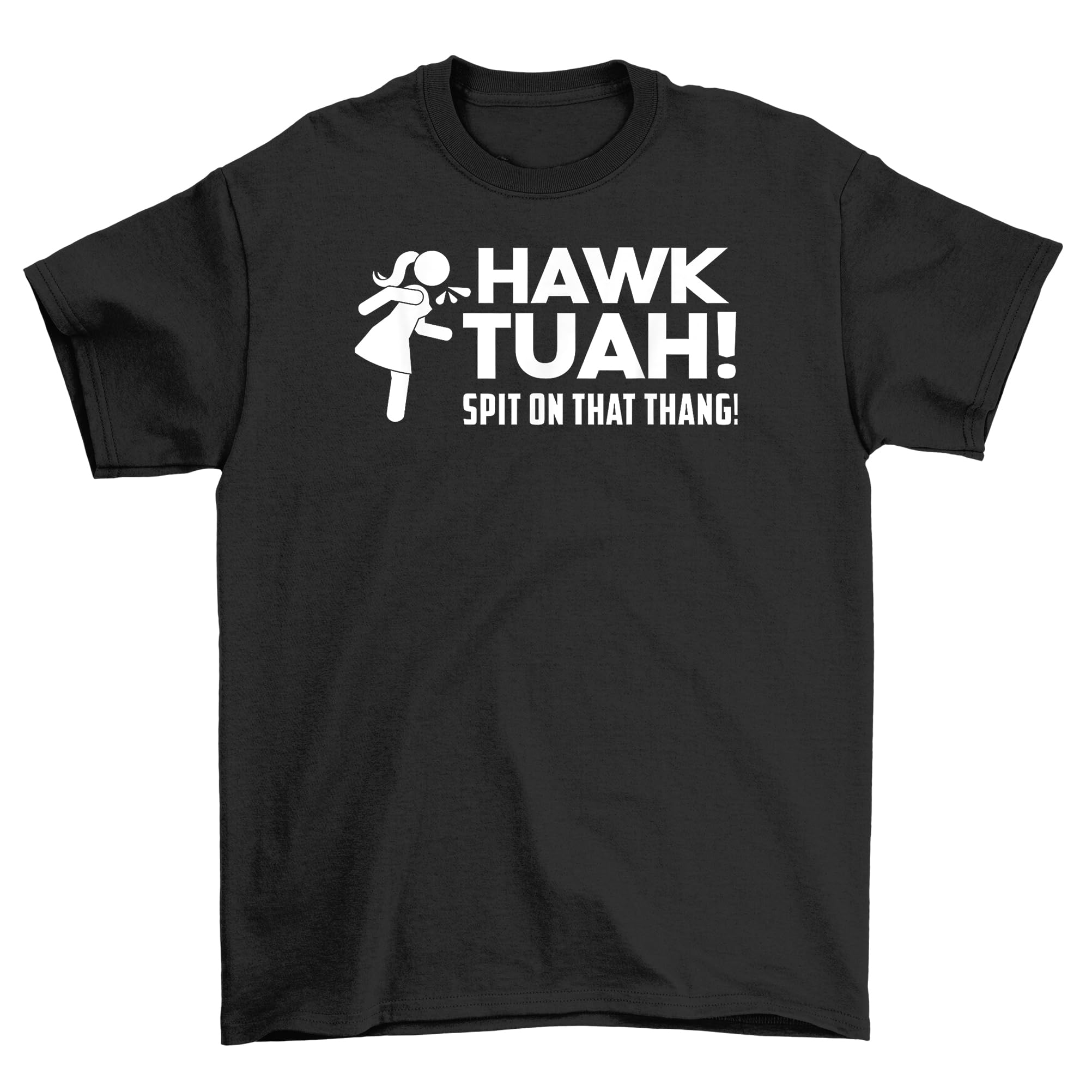The Shirt ShackHawk Tuah Spit On That Thang T-Shirt - Hilarious Hawk Tuah Design Tee for Extra Swagger and Laughs!