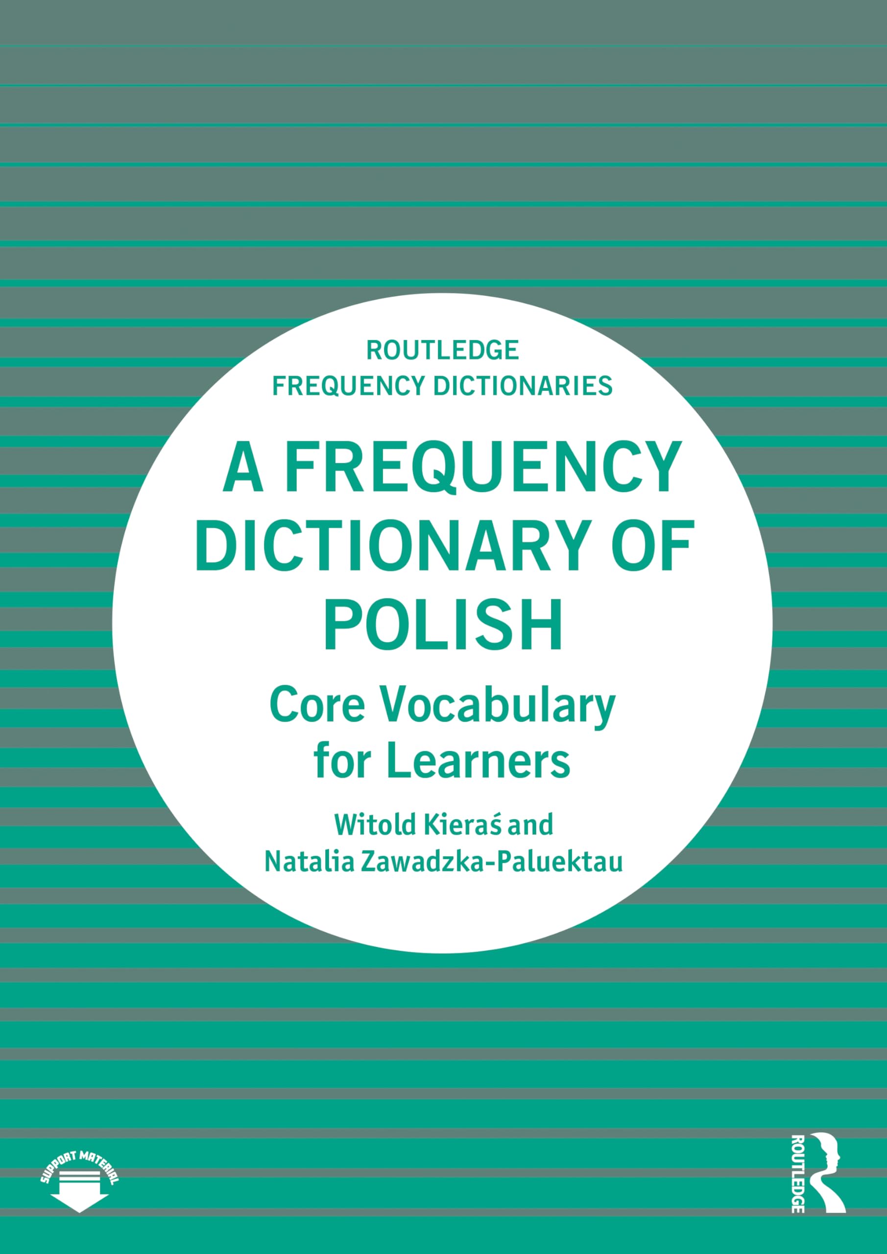 A Frequency Dictionary of Polish: Core Vocabulary for Learners (Routledge Frequency Dictionaries)