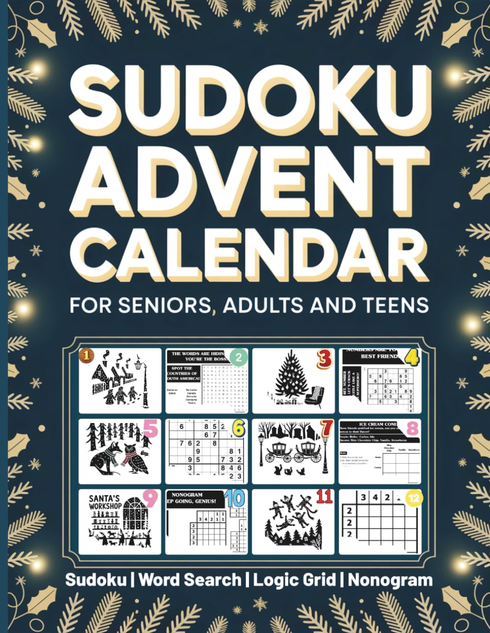 Sudoku Advent Calendar For Seniors, Adults & Teens: Activities Packed with Sudoku (5 Levels), Word Searches, Logic & Nonograms, Includes Tutorials to Get Started Fast