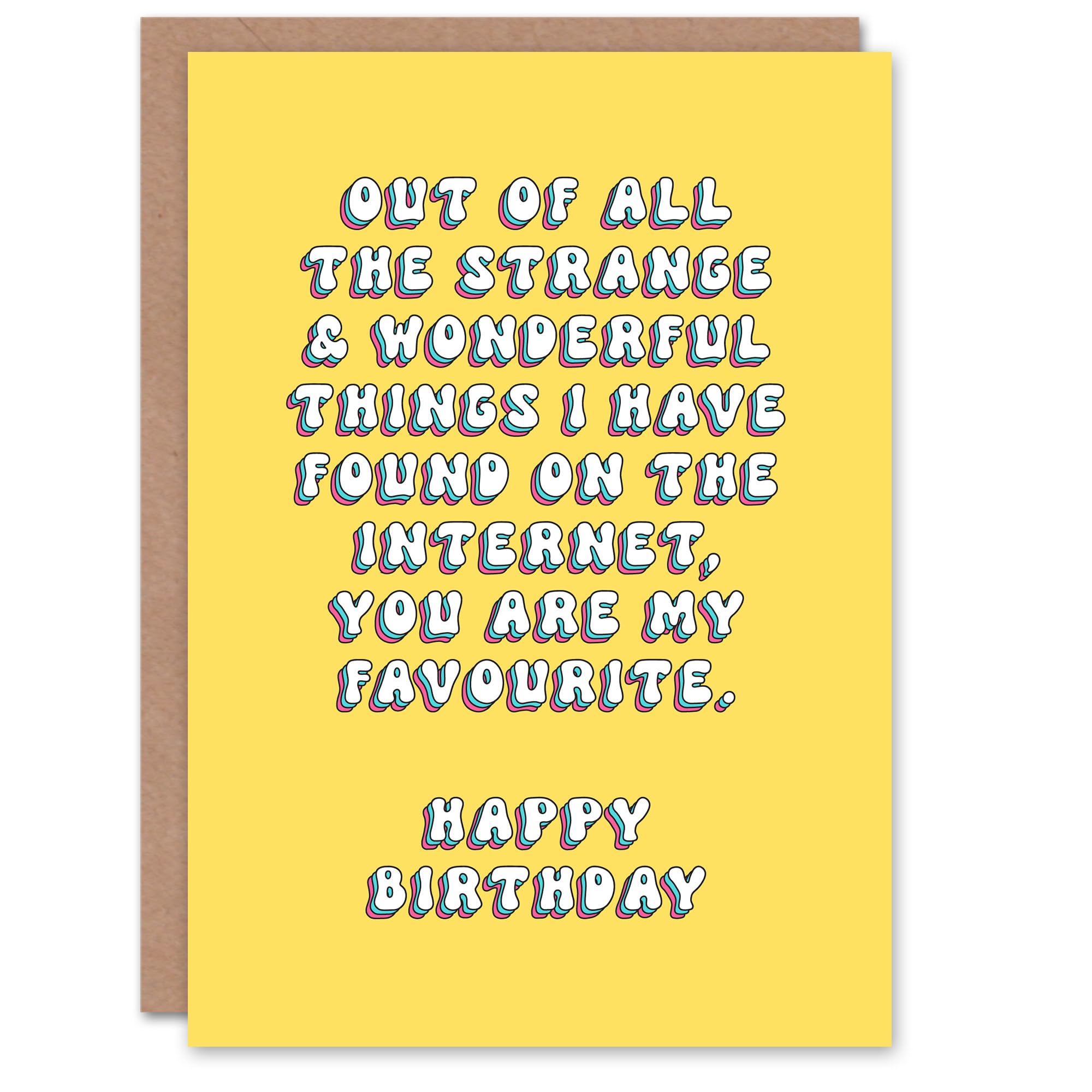 Artery8 Greeting Card You Are My Favourite Thing Found On The Internet For Her Wife Woman Girlfriend Birthday Card