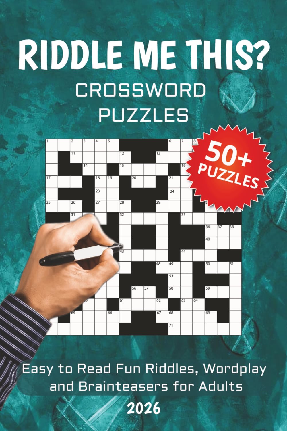 Riddle me this? Crossword Puzzles: Crossword Puzzles with Easy to Read Fun Riddles, Wordplay and Brainteasers for Adults 2026 | 6x9 inches, 121 Pages ... Gift for Vacation, Holidays, and Free time