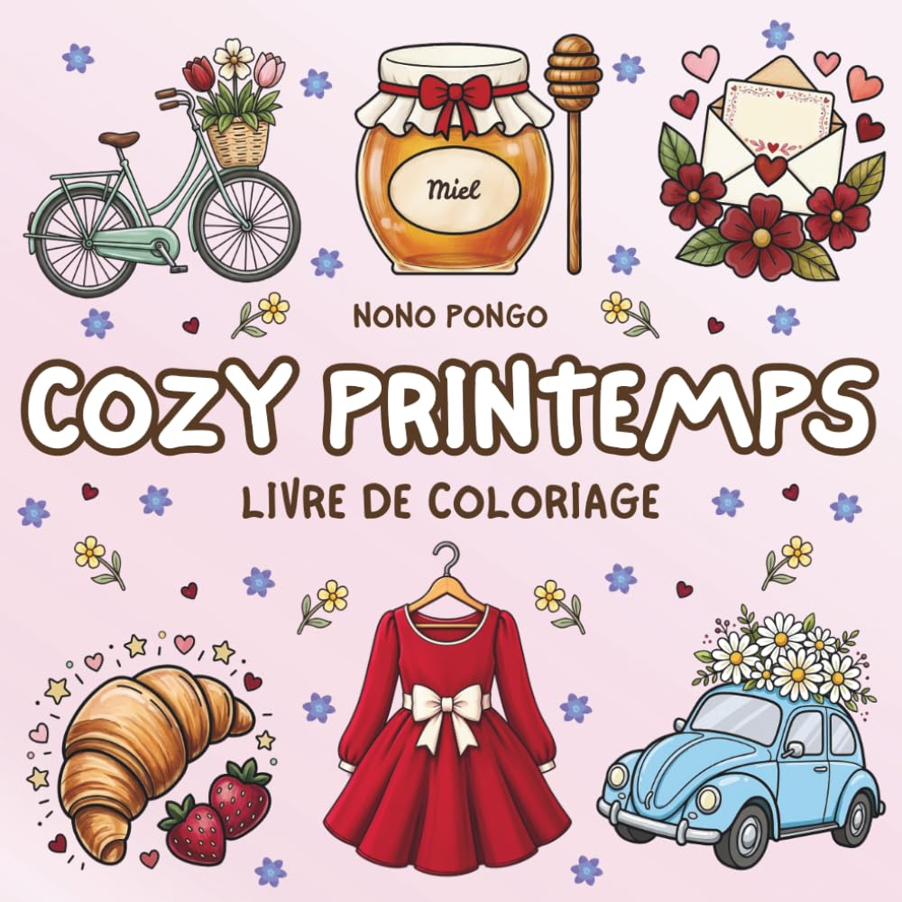 Cozy printemps Livre de Coloriage Traits épais et faciles: 50 illustrations printanières apaisantes et anti-stress pour adultes et adolescents. (Moments Cozy des Saisons)