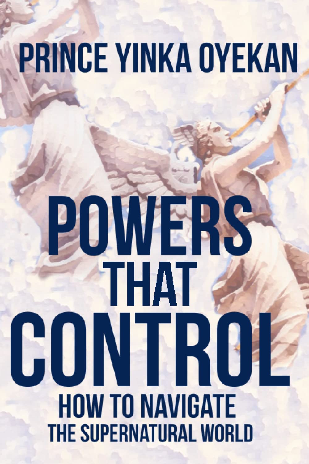 Powers That Control: How To Navigate The Supernatural World