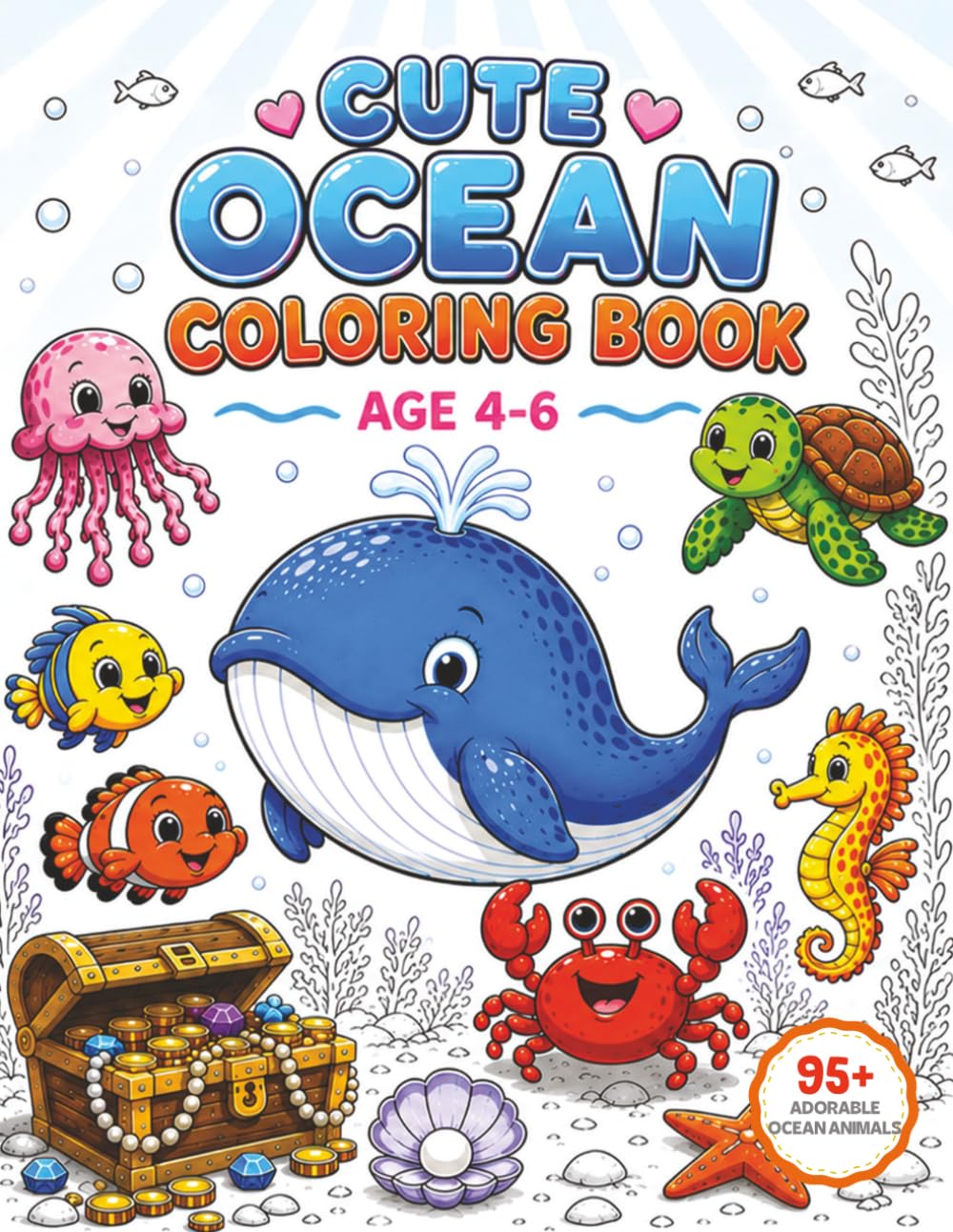 Ocean Animals Coloring Book for Kids Ages 4–6: Fun and Easy Sea Creature Designs Featuring Whales, Dolphins, Turtles, Fish, Octopuses, Crabs and More