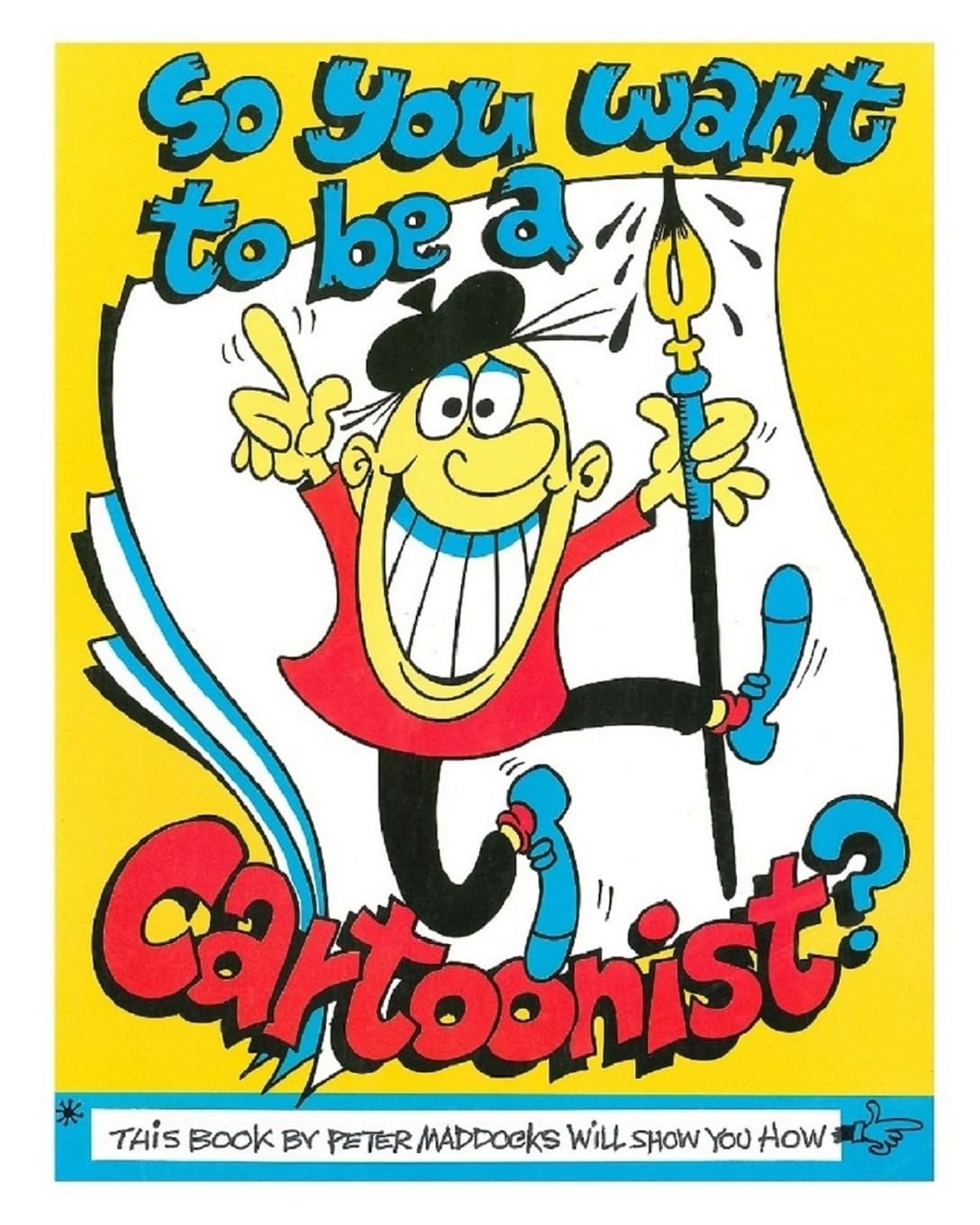 So you want to be a Cartoonist?