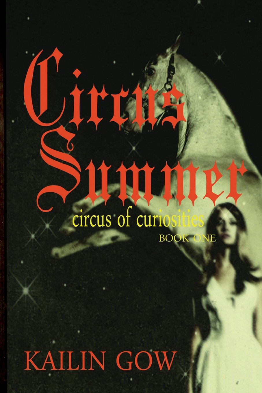 Buy Circus Summer (Circus of Curiosities Book 1): Circus of Curiosities — BookShops.in