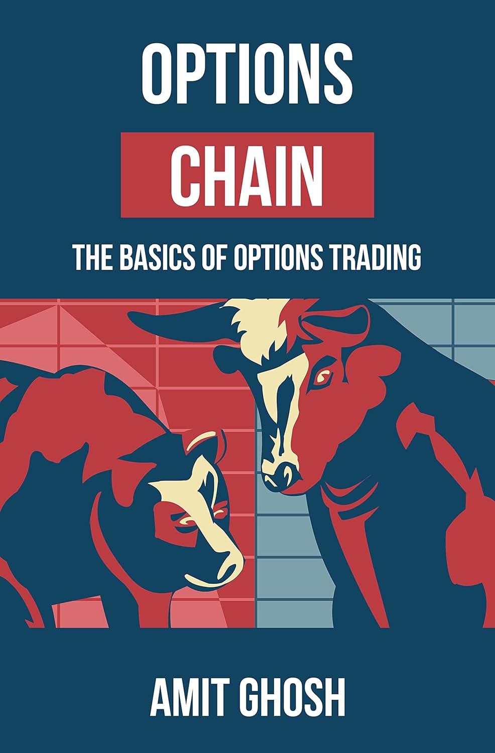 Options Chain Maximize Your Profits with Option Trading (Options Trading Book 1) eBook Ghosh