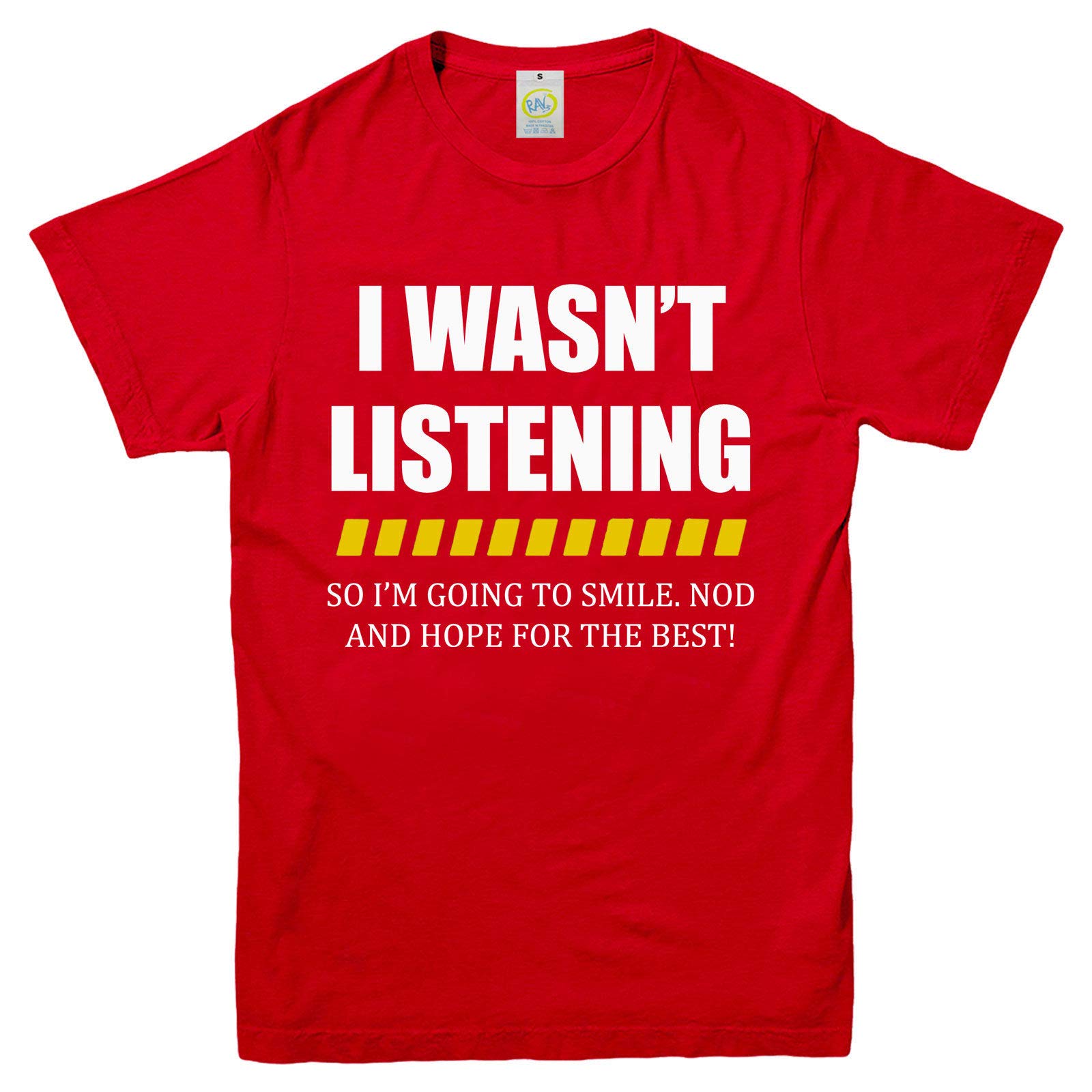 Mens I Wasn't Listening T Shirt Top Funny Rude Sarcastic Joke Novelty S - 2XL Red