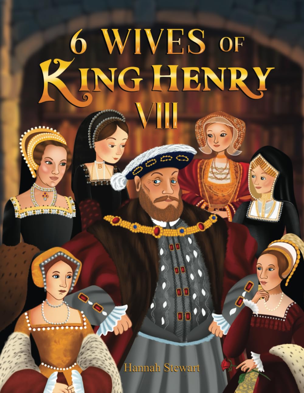 6 Wives of King Henry VIII (British Monarchs)