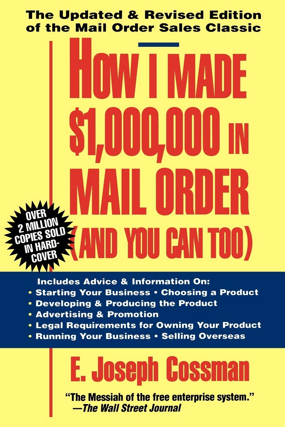 How I Made $1,000,000 in Mail Order-and You Can Too!