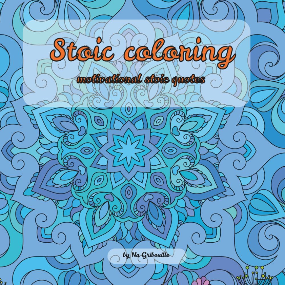 Stoic coloring: motivational stoic quotes