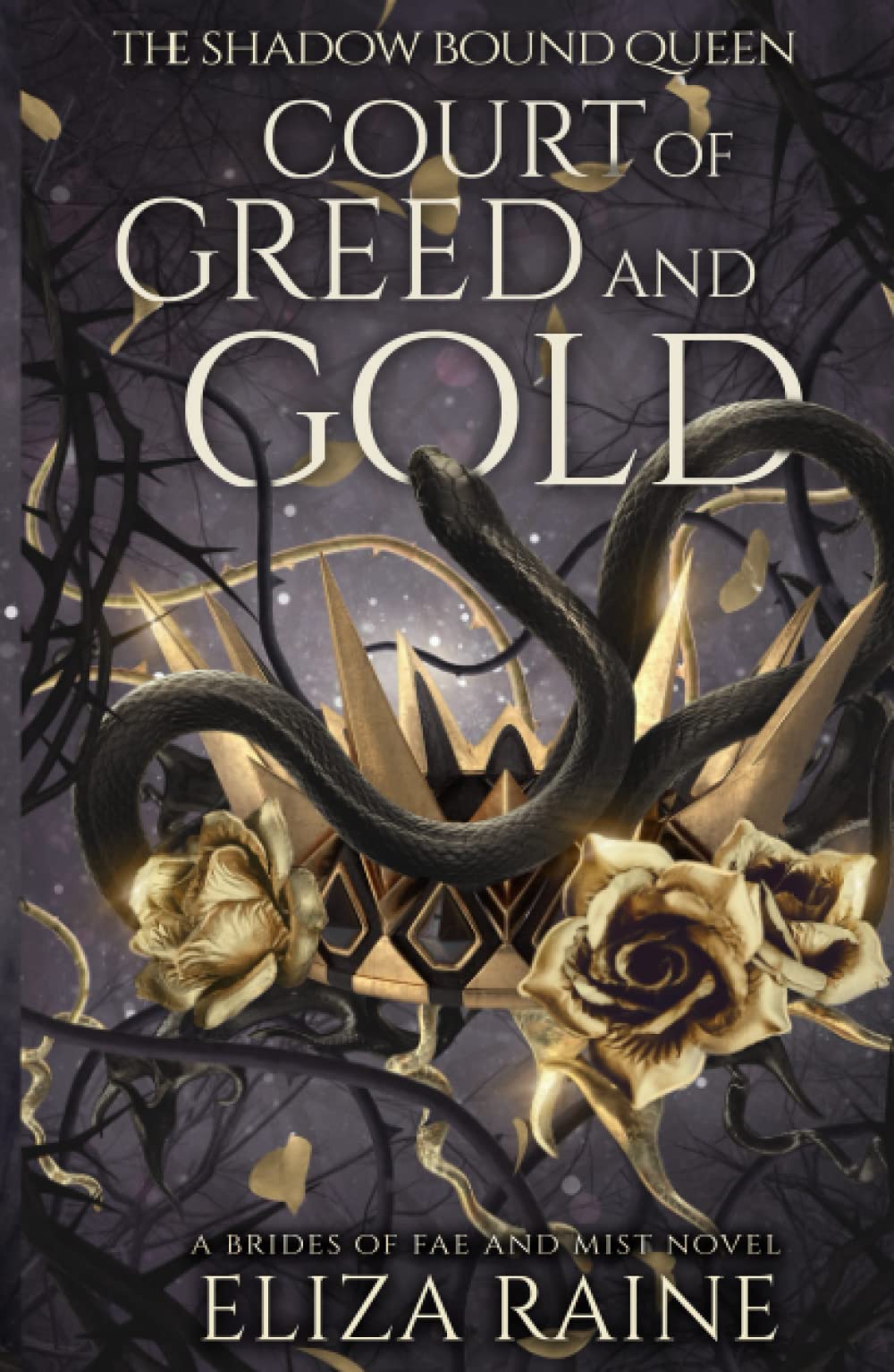Court of Greed and Gold: A Brides of Mist and Fae Novel (The Shadow Bound Queen)