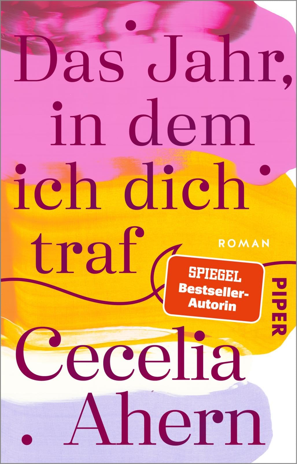 Cecelia Ahern | Roman | Ein Jahr der Begegnungen zwischen Jasmine und Matt