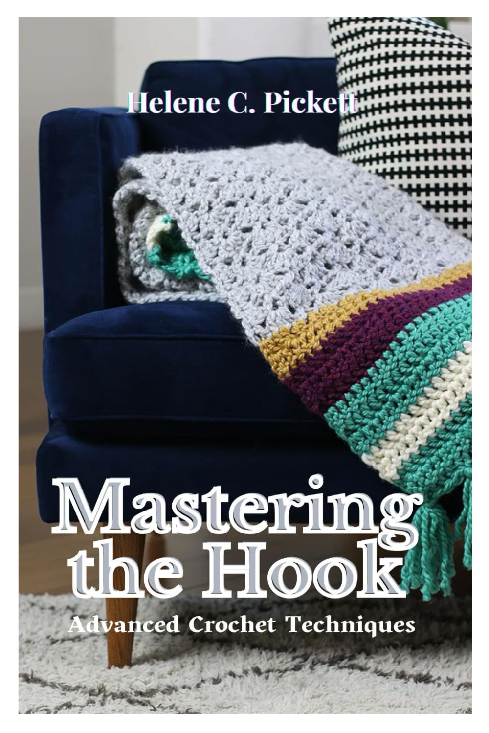 Mastering the Hook: Advanced Crochet Techniques