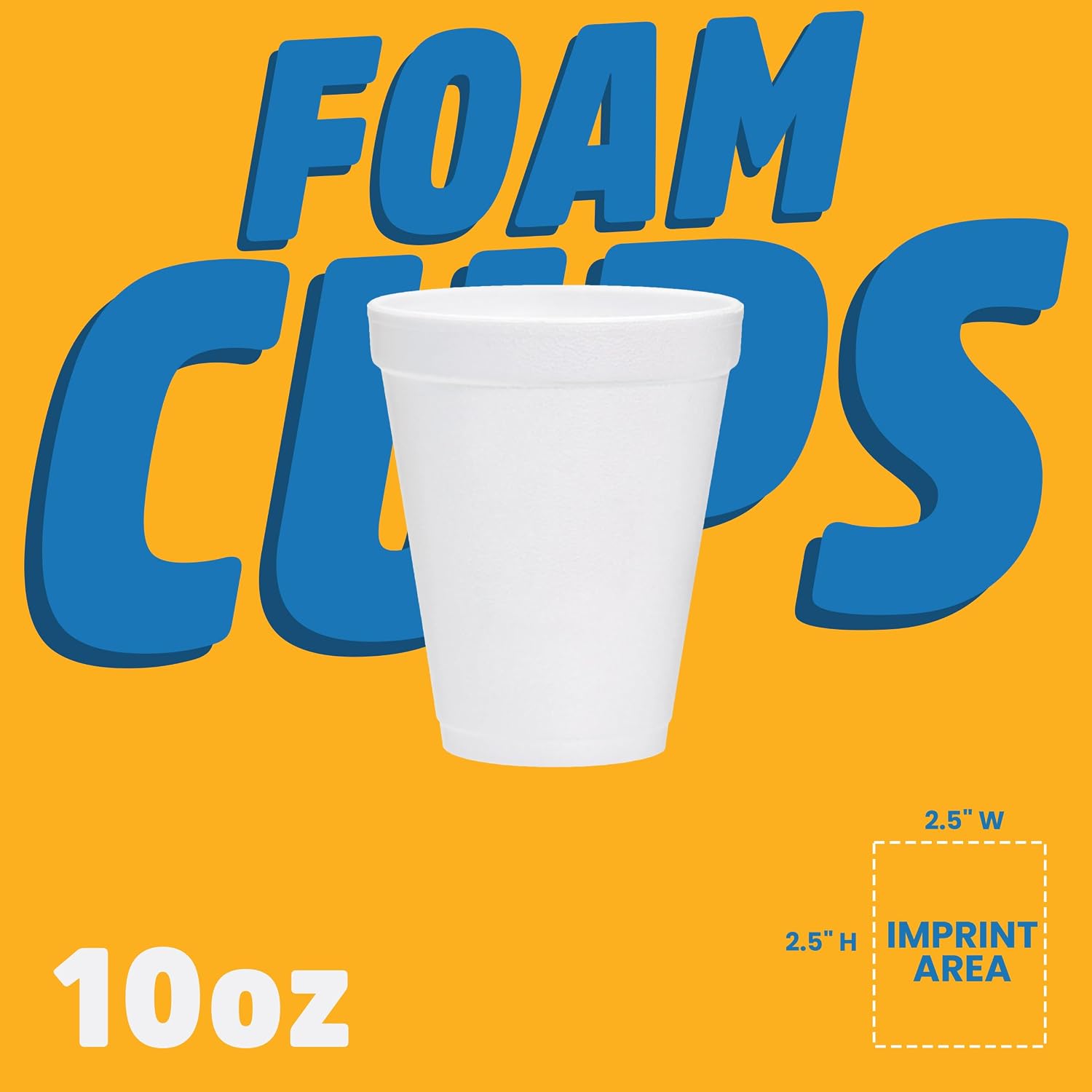 Custom 10 Oz. Foam Cups with One-Color Imprint, ideal for food service, parties, and events.