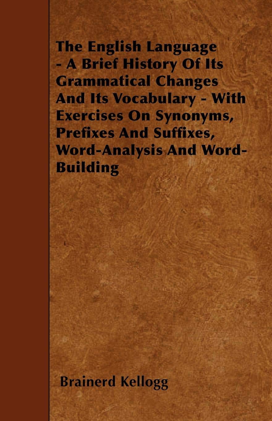 Buy The English Language A Brief History Of Its Grammatical Changes