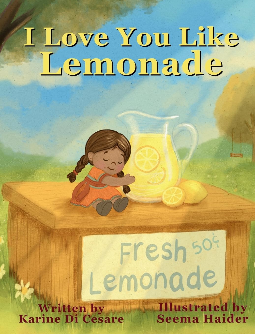 I Love You Like Lemonade