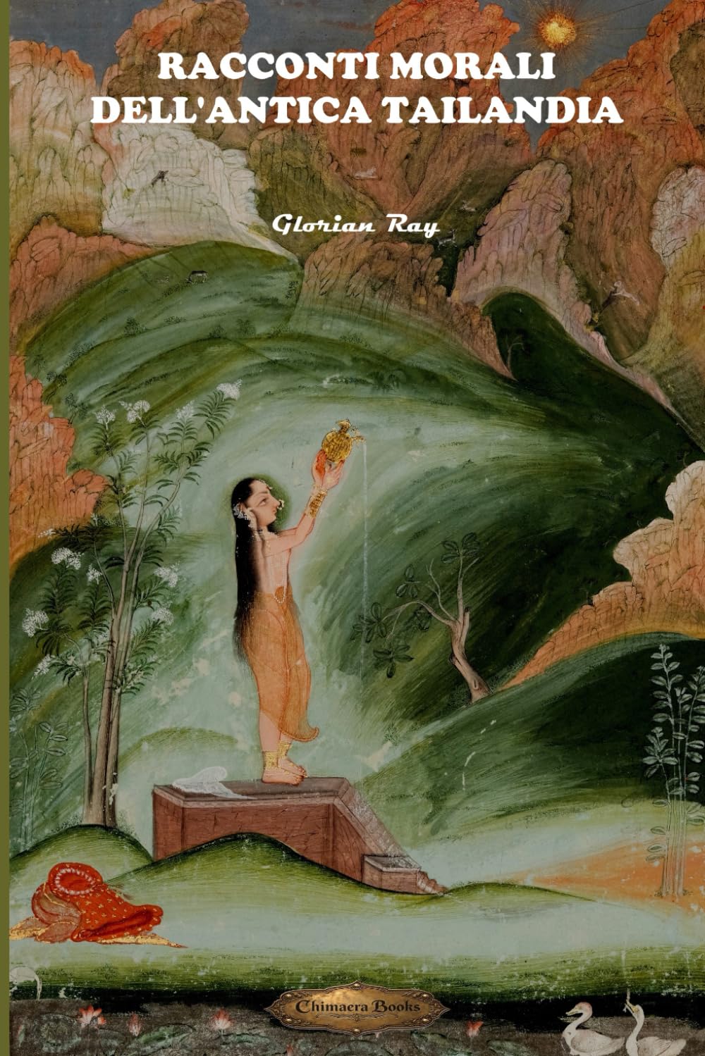 Racconti morali dell’antica Tailandia (SERIE DI CULTURA ASIATICA)