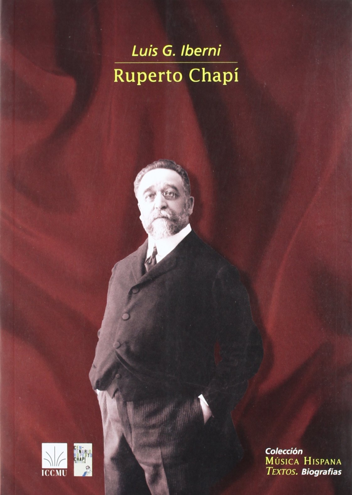 Ruperto Chapi édition collector livre relié sur l'histoire de la zarzuela