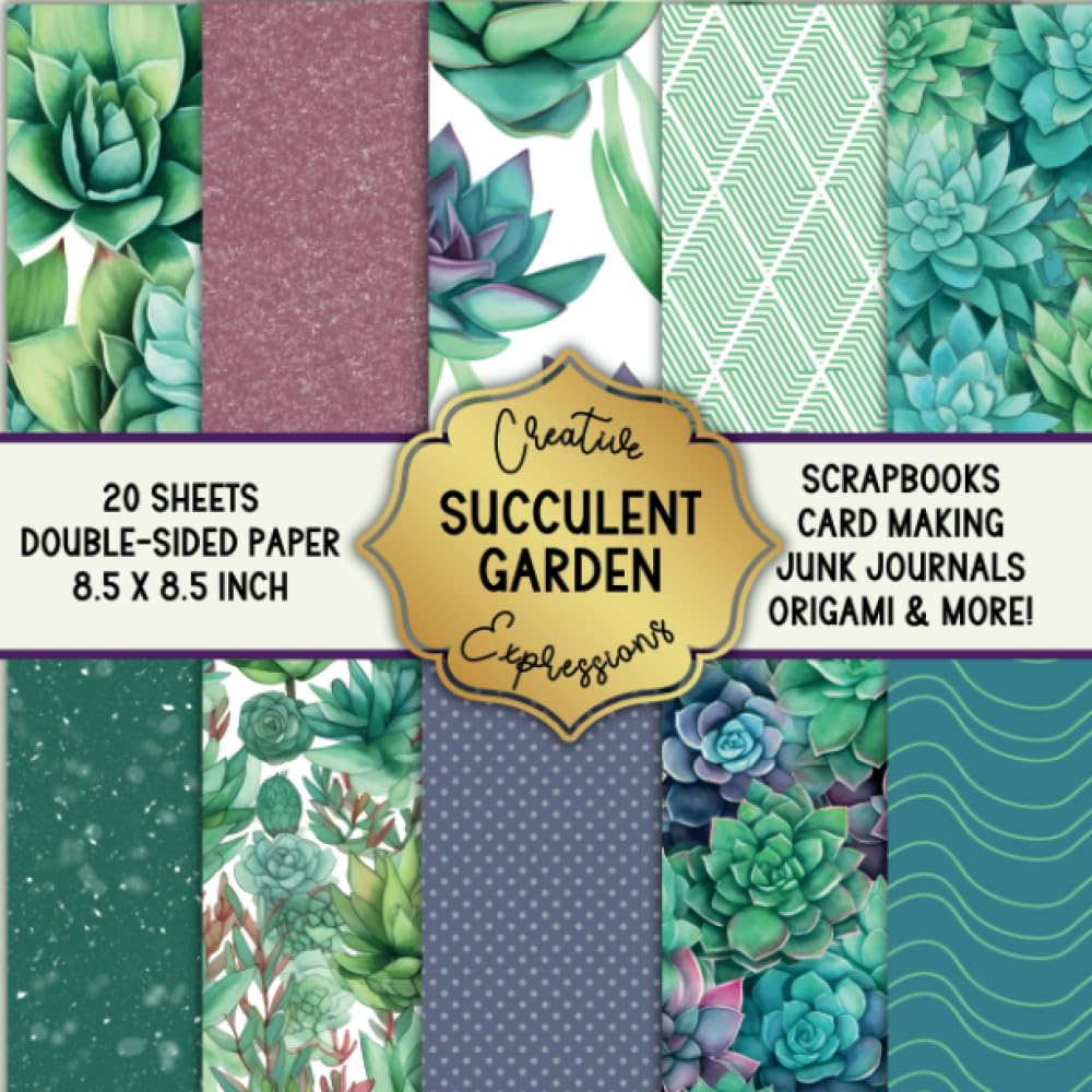 Succulent Garden Patterned Double-Sided Craft Paper, 8.5" Square: Decorative Specialty Pad for Scrapbooks, Junk Journals, Origami, Cardmaking