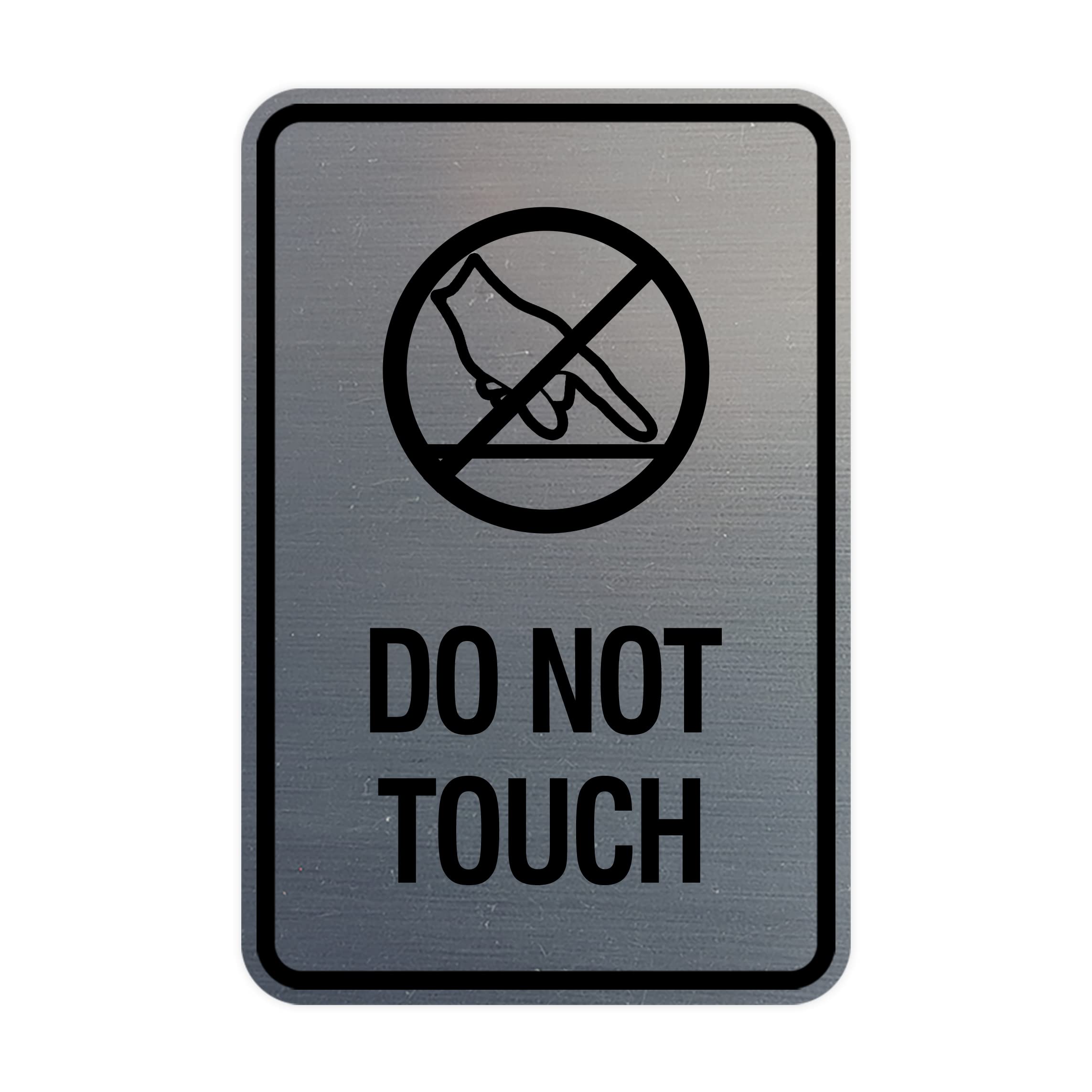 Signs ByLITA Portrait Round Do Not Touch Sign (Brushed Silver) - Small 2 Pack