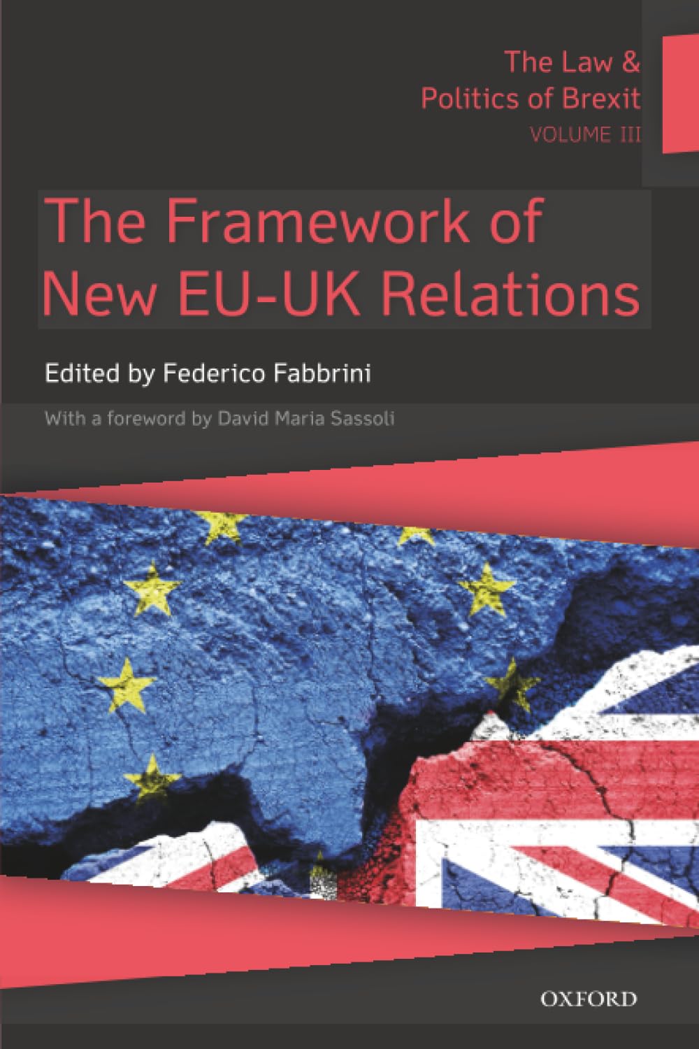 The Law and Politics of Brexit: Volume III: The. Fabbrini Paperback**