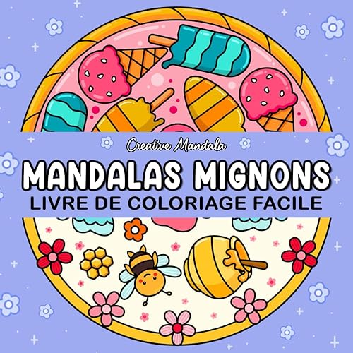 Mandalas mignons: Livre de coloriage pour adultes et enfants avec des mandalas faciles et créatifs. Designs anti-stress simples et grands