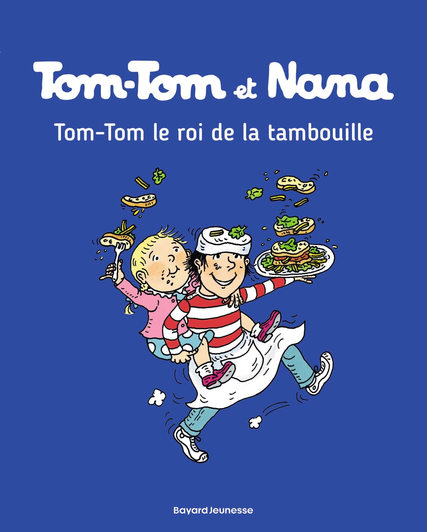 Tom Tom et Nana: Tom-Tom et Nana 3/Tom-Tom, le roi de la tambouille