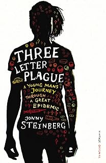 Three Letter Plague: A Young Man’s Journey Through a Great Epidemic