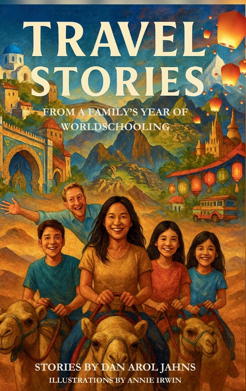 Travel Stories: From a Family's Year of Worldschooling      Hardcover – February 1, 2026