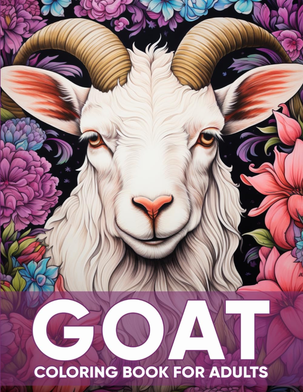 Goat Coloring Book For Adults: An Adult Coloring Book with 50 Charming Goat Designs for Relaxation, Stress Relief, and Farmyard Serenity