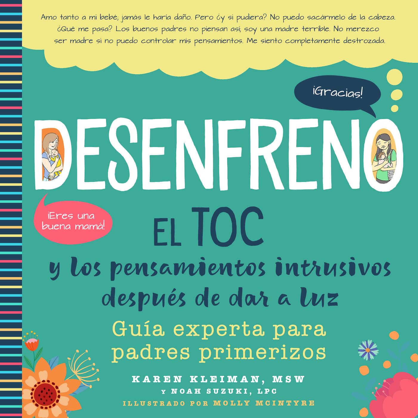 Desenfreno: El TOC y los pensamientos intrusivos después de dar a luz: Guía experta para padres primerizos