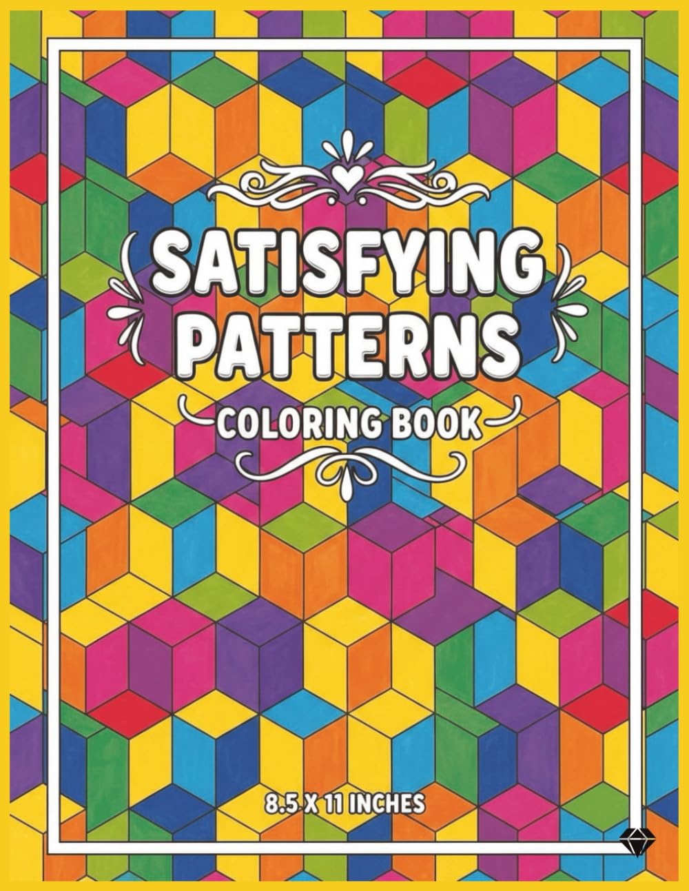 Satisfying Patterns Coloring Book: Intricate Cozy Patterns with Creative Zen Designs for Stress Relief and Relaxation