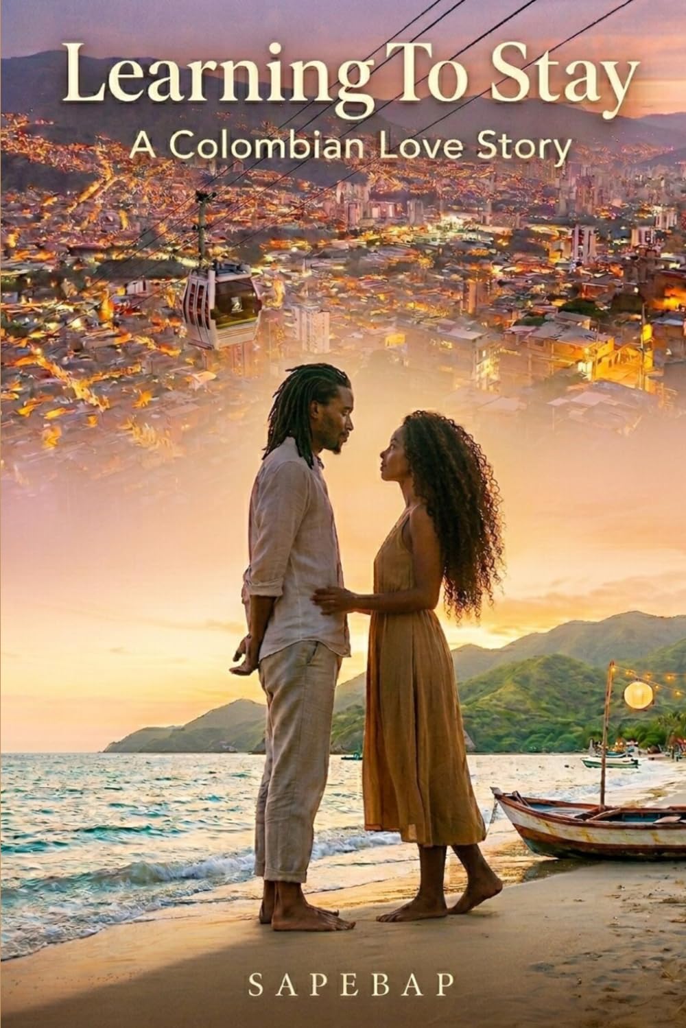 Learning To Stay: A Colombian Love Story