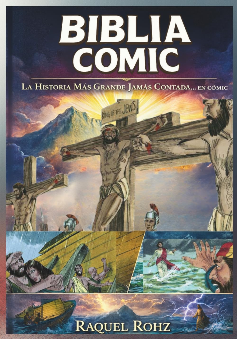 Biblia Cómic: La Historia Más Grande Jamás Contada… en Cómic