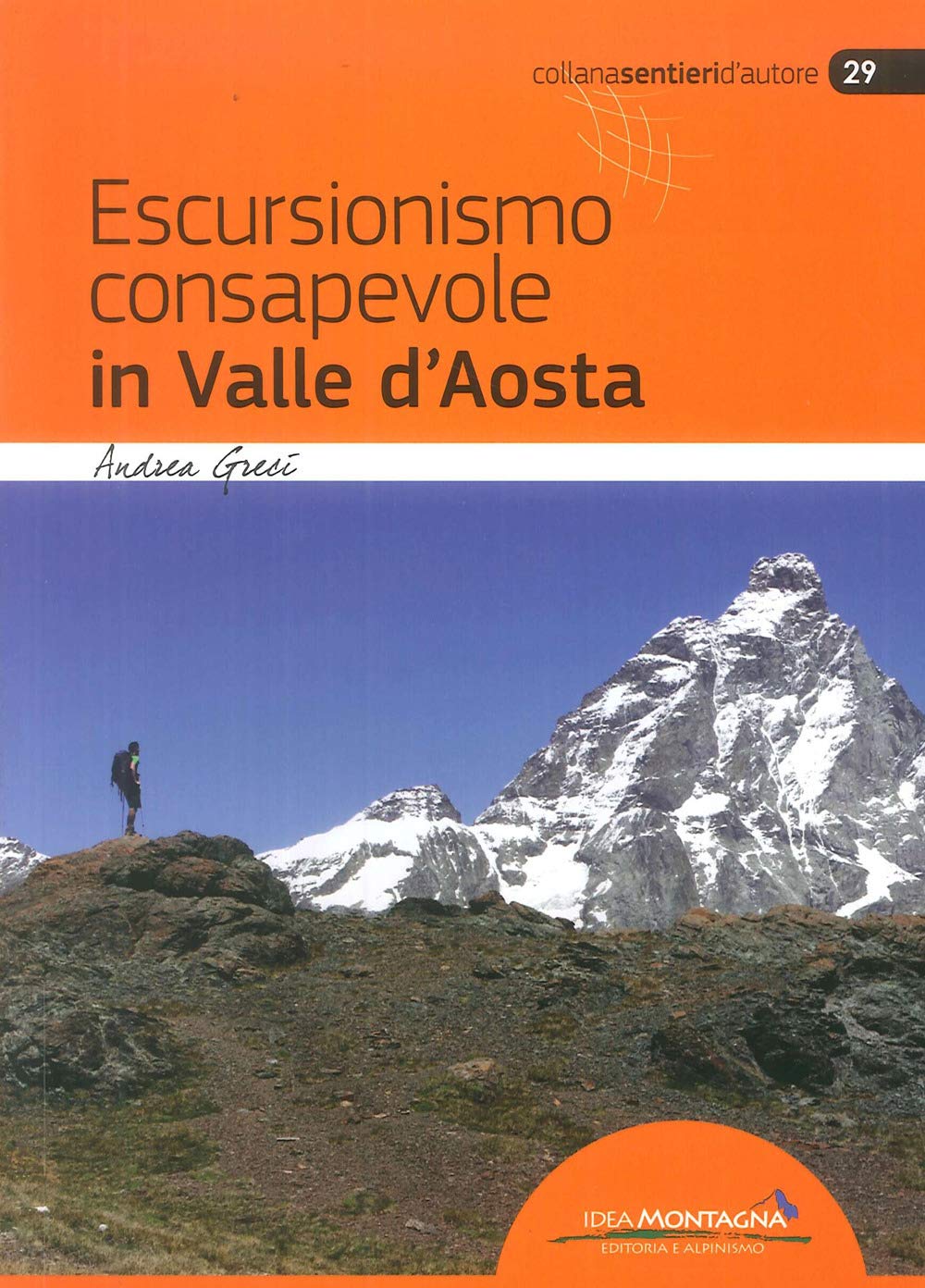 Escursionismo Consapevole In Valle D'aosta - 4