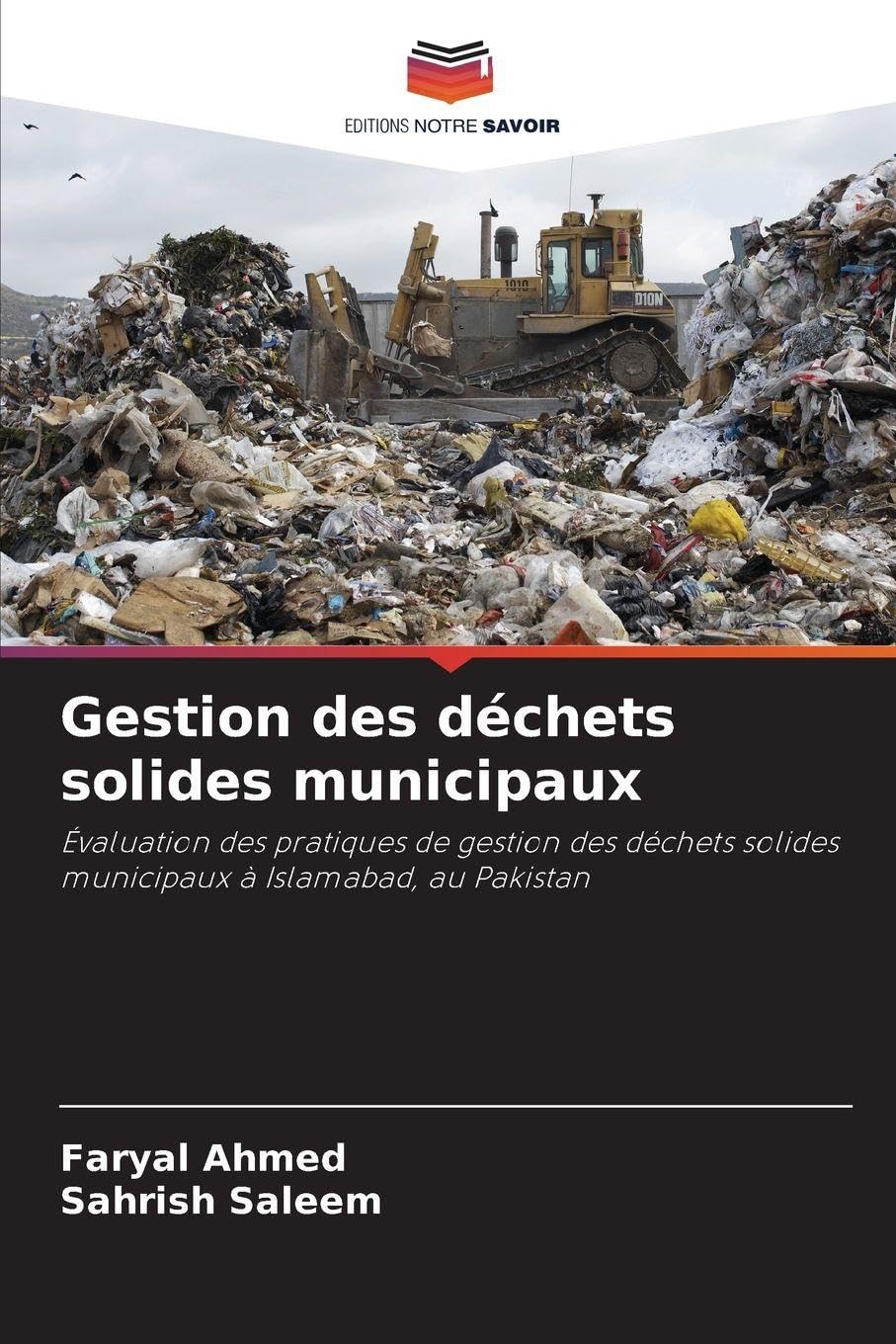 Gestion des déchets solides municipaux: Évaluation des pratiques de gestion des déchets solides municipaux à Islamabad, au Pakistan