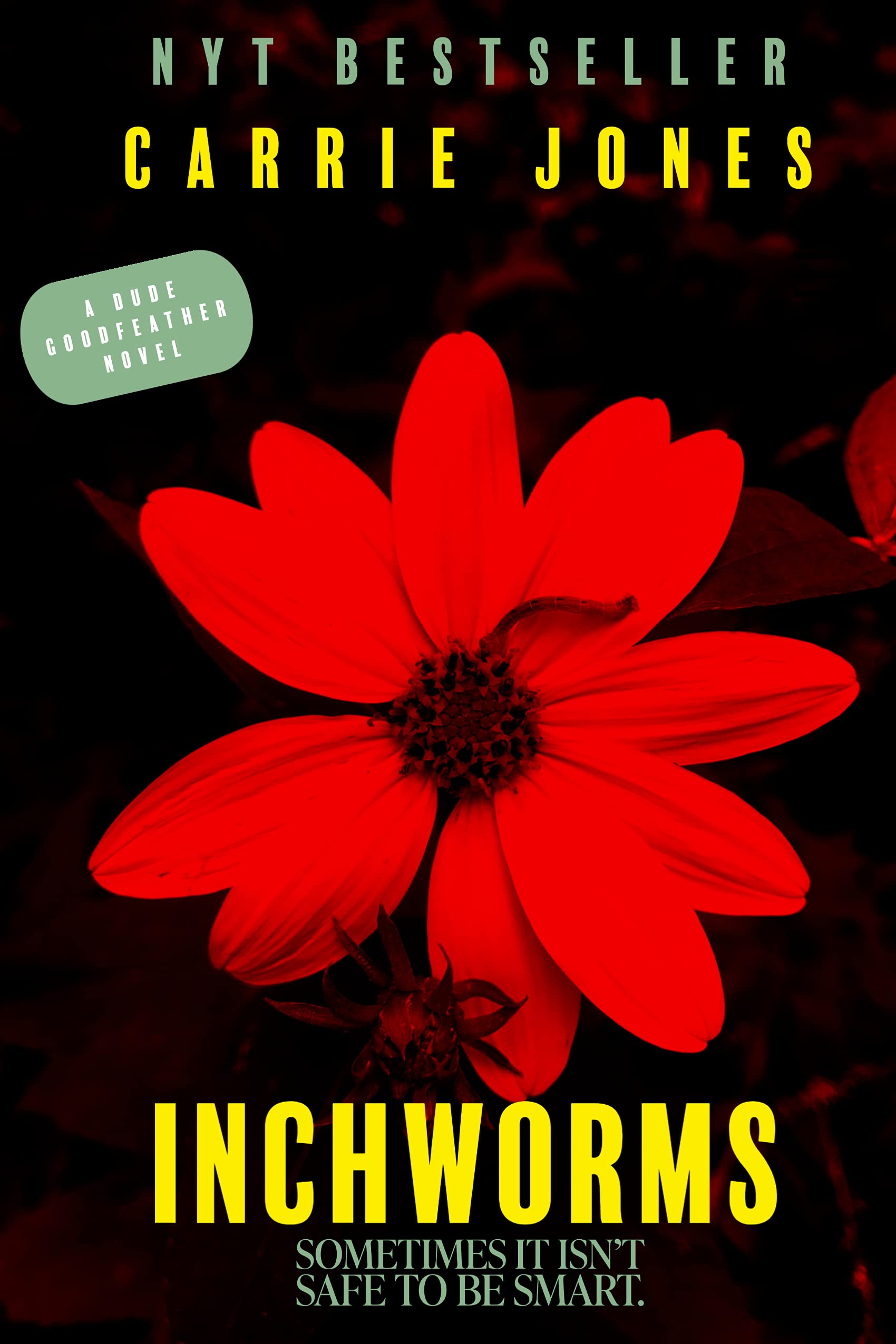 Inchworms (The Dude Series Book 2)