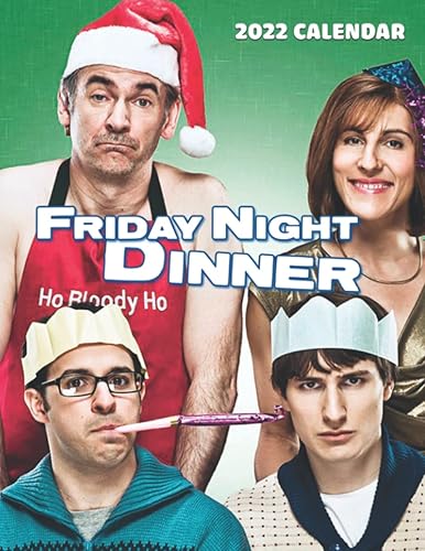 Friday Night Dinner 2022 calendar: Funny sitcom, film poster, Mini Planner January 2022 - December 2022 OFFICIAL Squared Monthly Calendar, Calendario, Calendrier 12 Months | BONUS 4 Months 2021