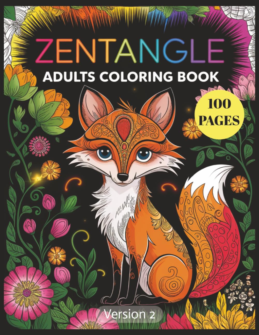 Zentangle Adults Coloring Book: Intricate Zentangle Patterns to Soothe Anxiety, Promote Relaxation, and Unlock Creative Flow