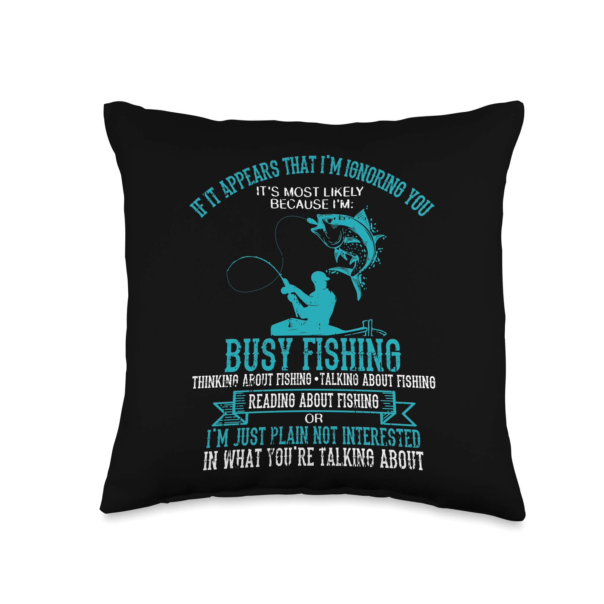Busy Thinking Talking Reading About Fishing Funny Gift Throw Pillow