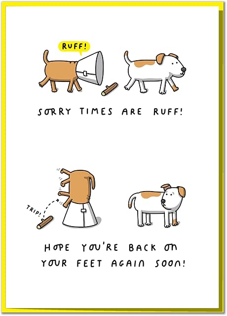 Sorry Times are Ruff! Funny Get Well Soon Card