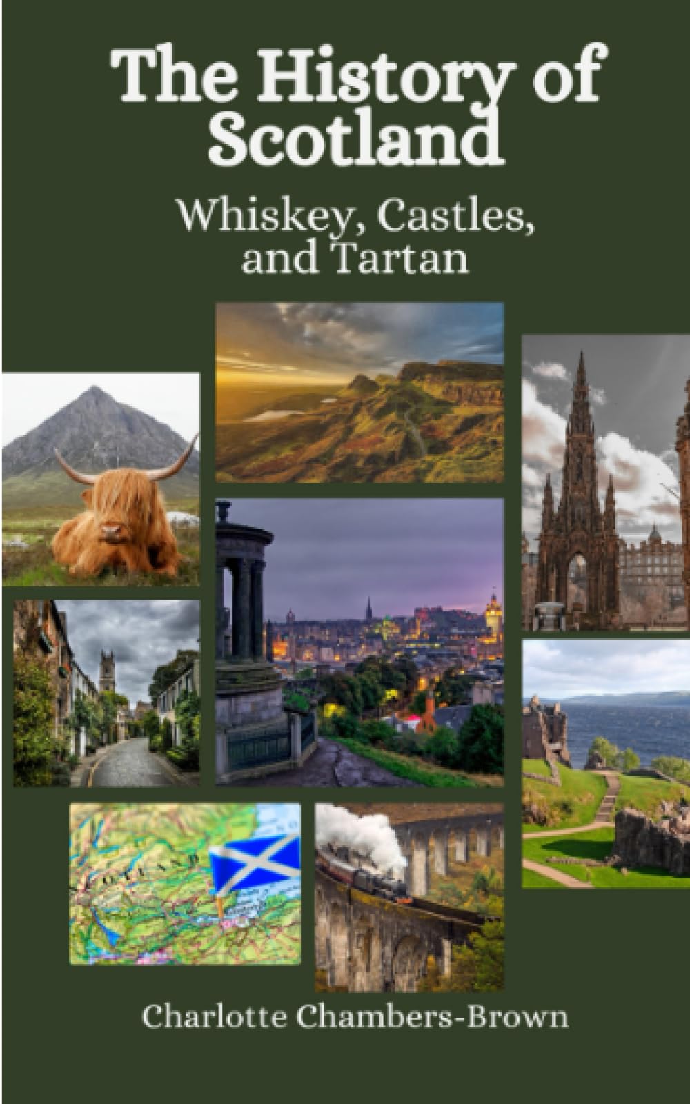 The History of Scotland: Whisky, Castles, and Tartan