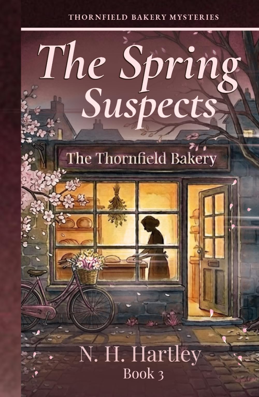 Thornfield Bakery Mysteries: The Spring Suspects: Seven Cozy Mystery Short Stories — A British Village Bakery Amateur Sleuth Series - Book 3