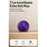 Amazon Echo Dot Max (ultimo modello)