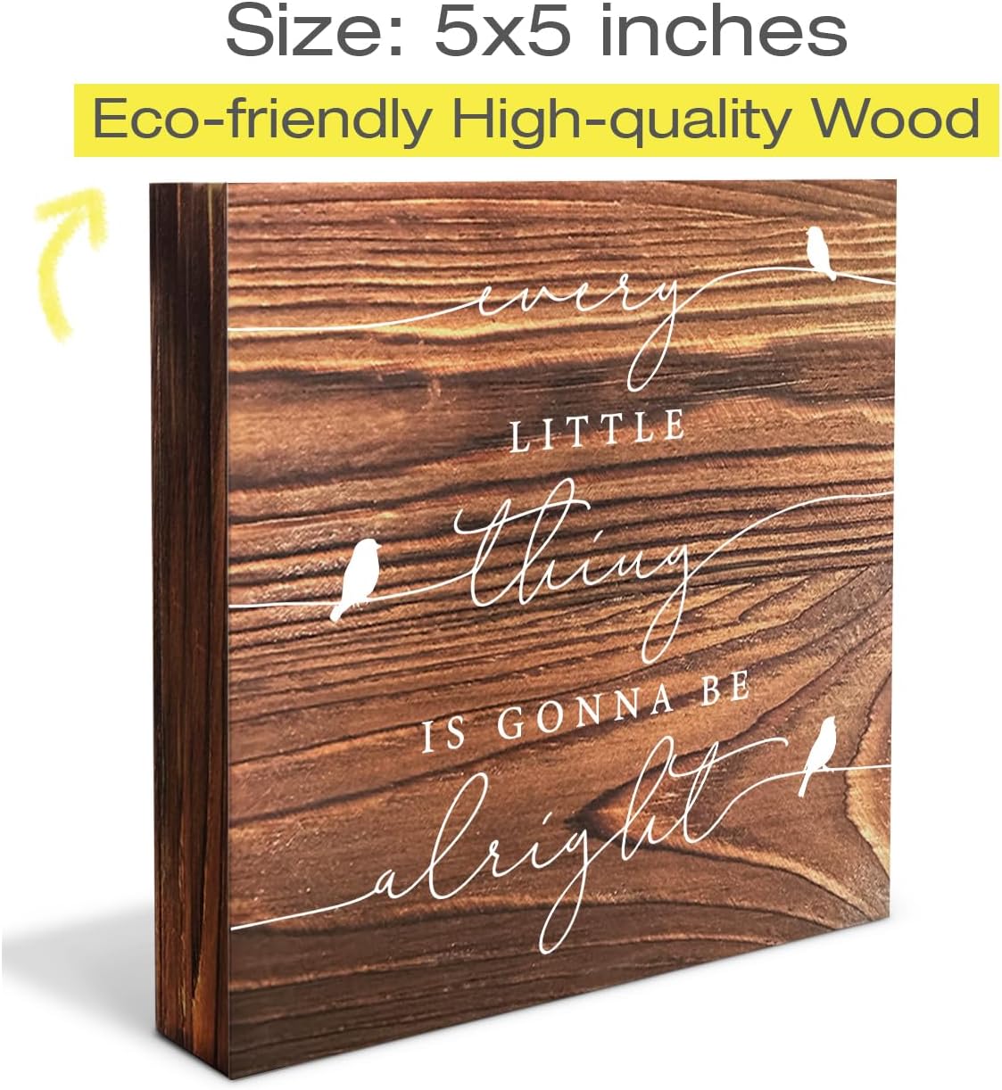 Every Little Thing is Gonna Be Alright Birds Wooden Box Sign Farmhouse Wood Box Sign Spring Art Blocks Desk Shelf Tabletop Home Decor 5 X 5 Inch (burlywood) image 2