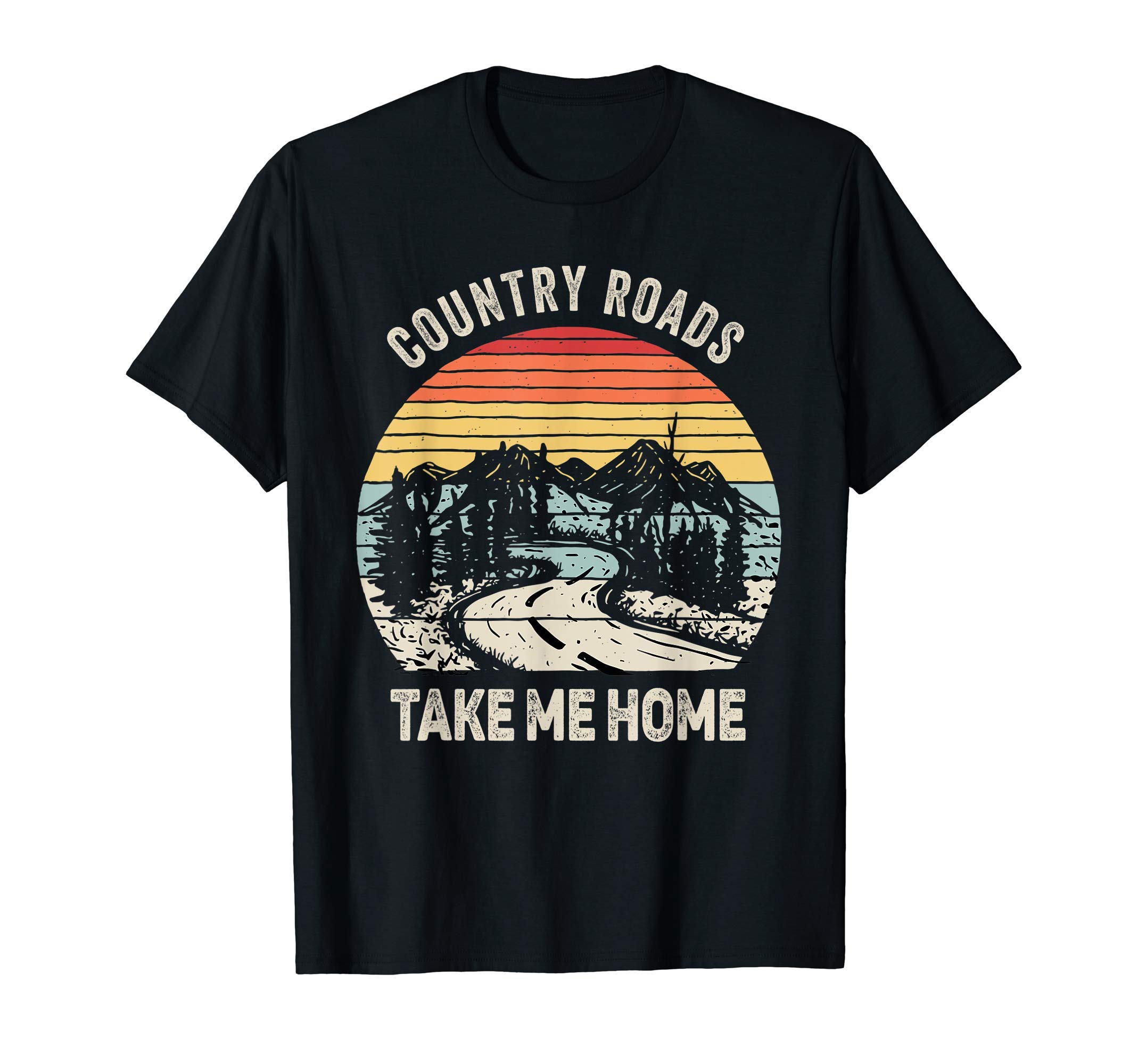 Catch Some RaysVintage Retro Country Roads Take Me Home T-ShirtOEKO-TEX STANDARD 100