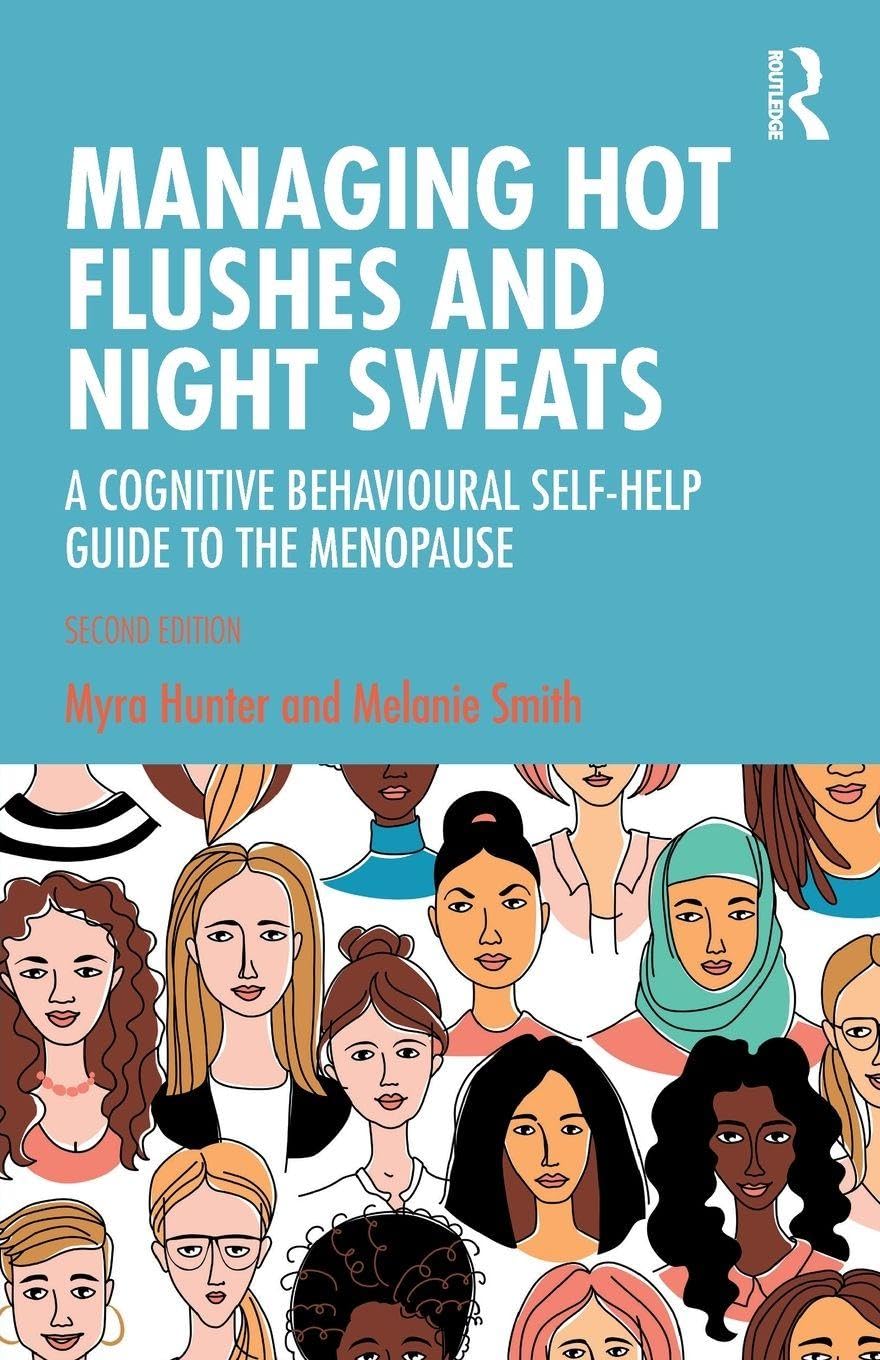 Managing Hot Flushes and Night Sweats: A Cognitive Behavioural  .9780367853037