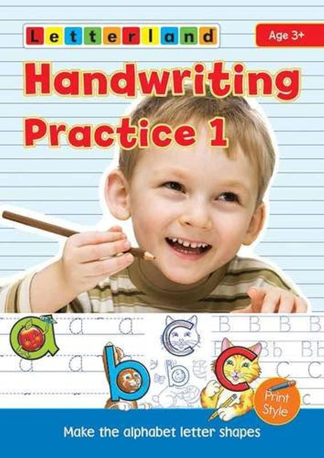 Handwriting Practice (My First Alphabet Handwriting): 1 (Handwriting Practice: My Alphabet Handwriting Book)