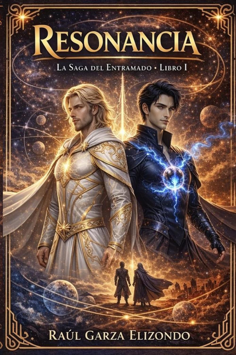 RESONANCIA LA SAGA DEL ENTRAMADO - LIBRO I: 1